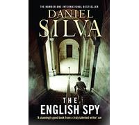The English Spy: An unputdownable thriller from the New York Times bestselling author