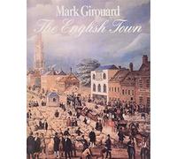 The English Town: A History of Urban Life