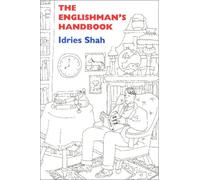 The Englishman's Handbook: Or How to Deal with Foreigners
