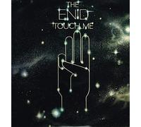 The Enid - Touch Me