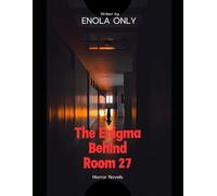 The Enigma Behind Room 27: Will the mystery of Room 27 finally be unveiled? How can the spirits still lingering in this room find peace? Join Mint on a journey filled with mystery and terror.