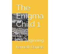 The Enigma Child 1: The Beginning
