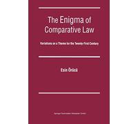 The Enigma of Comparative Law: Variations on a Theme for the Twenty-first Century