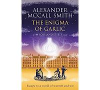 The Enigma of Garlic: (44 Scotland Street)