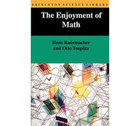 The Enjoyment of Math: 1 (Princeton Science Library)