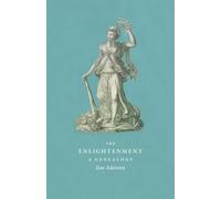 The Enlightenment: A Genealogy