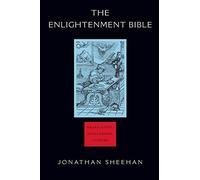 The Enlightenment Bible: Translation, Scholarship, Culture