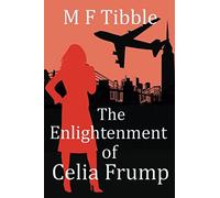 The Enlightenment of Celia Frump