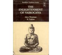 The Enlightenment of Vairocana: Book 1: Study of the Vairocanabhisambodhitantra: v.18 (Buddhist Tradition, v.18)
