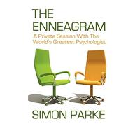 The Enneagram: A Private Session with the Worlds Greatest Psychologist