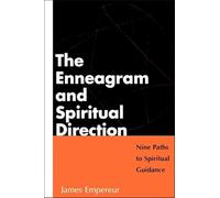 The Enneagram and Spiritual Culture: Nine Paths to Spiritual Guidance