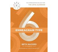 The Enneagram Type 6: The Loyal Guardian (The Enneagram - Hardback NEW McCord, B