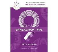 The Enneagram Type 9: The Peaceful Mediator (The Enneagram Collection)
