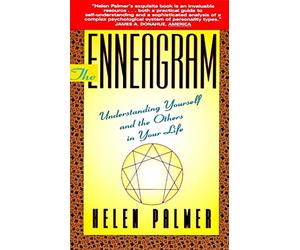 The Enneagram: Understanding Yourself and the Others in Your Life