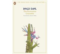 The Enormous Crocodile: (The Roald Dahl Classic Collection)