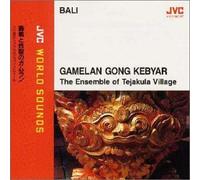 The Ensemble Of Tejakula Village - JVC World Sounds (Bali/Gamelan Gong Kebyar) Gomei To Sakuretsu No Gamelan [Japan CD] VICG-60357