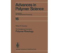 The Entanglement Concept in Polymer Rheology: 16 (Advances in Polymer Science, 16)