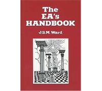The Entered Apprence's Hand Book: The True Secrets of the First Masonic Ritual