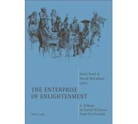 The Enterprise of Enlightenment: A Tribute to David Williams from His Friends