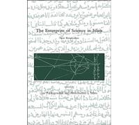 The Enterprise of Science in Islam: New Perspectives
