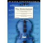 The Entertainer: 33 Popular Pieces from Classical to Entertainment Music: Vol. 6 (Violinissimo)