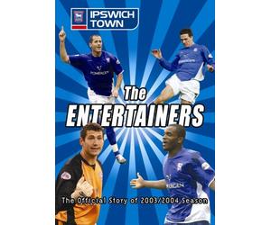 The Entertainers - Ipswich Town 2003/2004 [DVD]