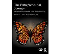 The Entrepreneurial Journey : The Butterfly’s Evolution From Story to Start-up