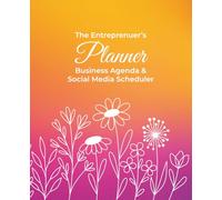 The Entrepreneur's Planner: Business Agenda & Social Media Scheduler