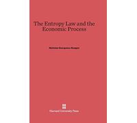 The Entropy Law and the Economic Process