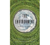 The Environment : A History of the Idea
