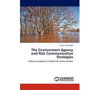 The Environment Agency and Risk Communication Strategies: Cultural competence in flood risk communication