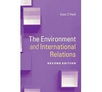 The Environment and International Relations (Themes in International Relations)