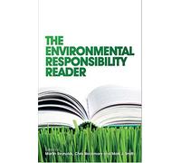 The Environmental Responsibility Reader