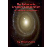 The Ephemeris Creature Compendium
