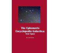The Ephemeris Encyclopedia Galactica: Near Space