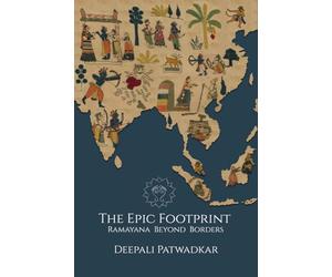 The Epic Footprint: Ramayana Beyond Borders