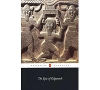 The Epic of Gilgamesh – An English Version With an Introduction – Penguin Classics