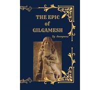 The Epic of Gilgamesh: With Ilustrations