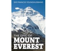 The Epic of Mount Everest