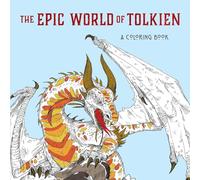 The Epic World of Tolkien: A Coloring Book