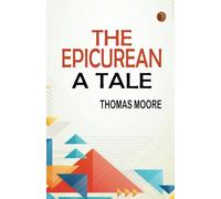 The Epicurean: A Tale