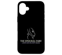 The Epidural Fairy L&D Squad Clinical Anesthesiologist Case for iPhone 16 Plus