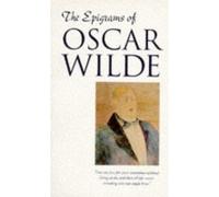 The Epigrams of Oscar Wilde