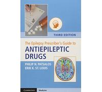 The Epilepsy Prescriber's Guide to Antiepileptic Drugs