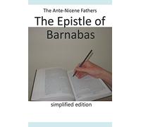 The Epistle of Barnabas (simplified edition) (Early Christian Writings)