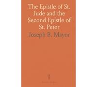 The Epistle of St. Jude and the Second Epistle of St. Peter: Greek Text With Introduction Notes and Comments