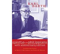 The Epistle to the Philippians, 40th Anniversary Edition