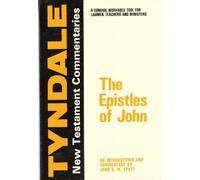 The Epistles of John (Tyndale New Testament Commentaries)