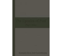 The Epistles of Paul Part One: Romans thru 2nd Corinthians: A Verse by Verse Scripture Journaling Book