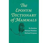 The Eponym Dictionary of Mammals